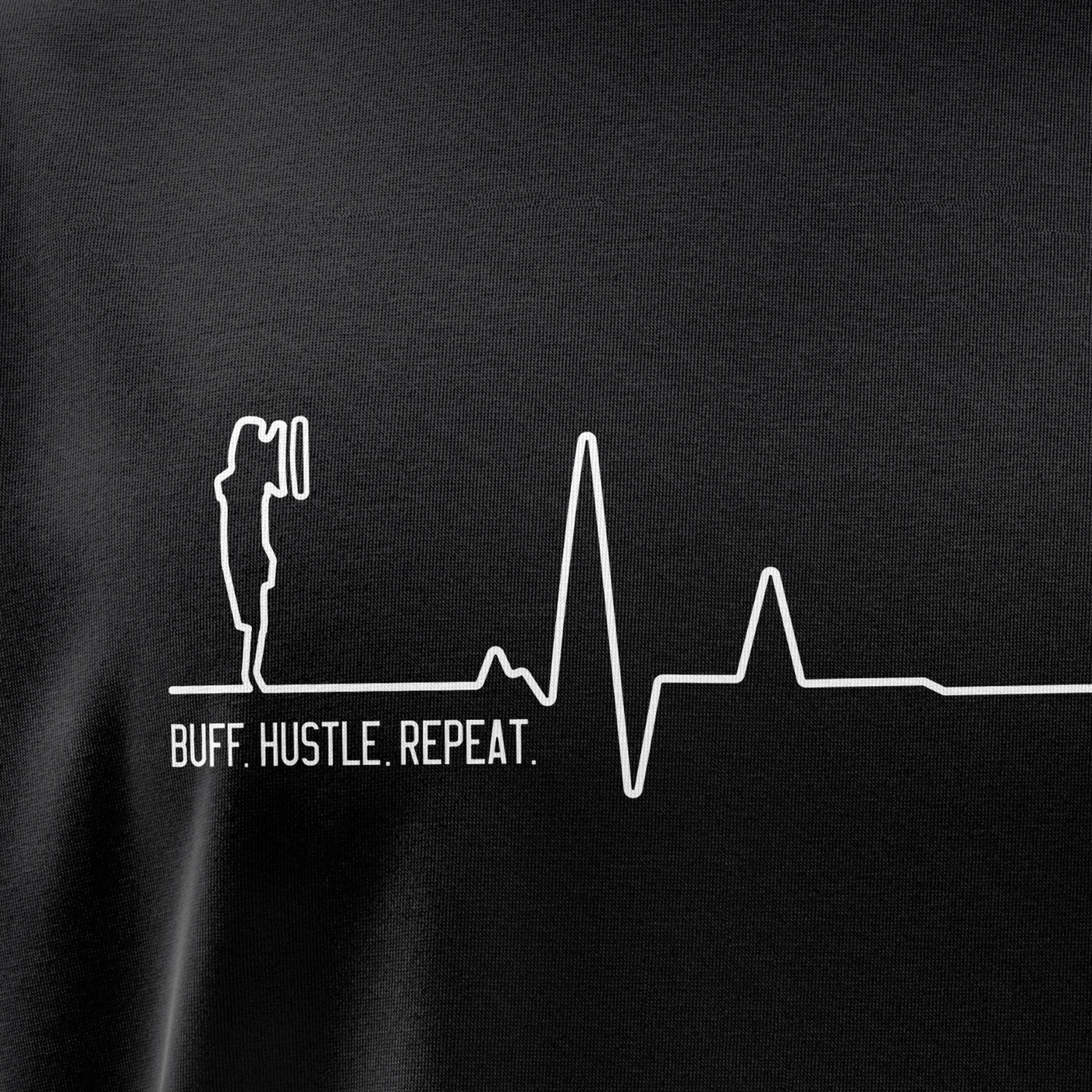 Buff. Hustle. Repeat. Tee
